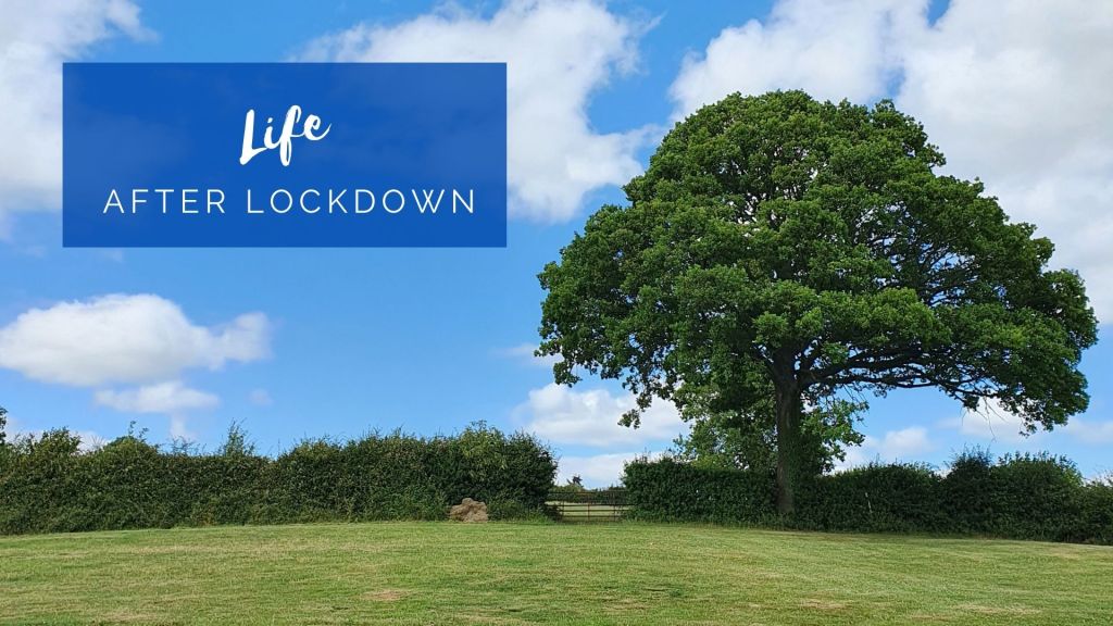 Life after lockdown